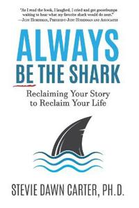 Always Be the Shark
