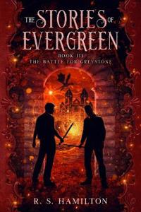 The Stories of Evergreen Book III