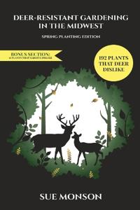 Bokomslag for "Deer Resistant Gardening in the Midwest"