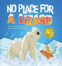 No Place for a Lizard