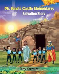 Mr. King's Castle Elementary