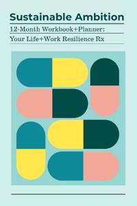 Sustainable Ambition 12-Month Workbook+Planner
