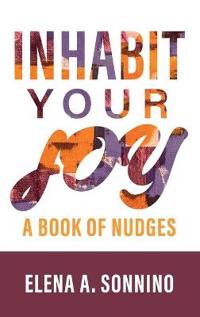 Inhabit Your Joy
