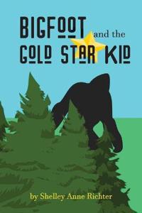 Bokomslag för "Bigfoot and the Gold Star Kid"