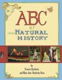 Bokomslag för "ABC of "Not Too" Natural History"