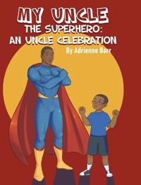 My Uncle the Superhero