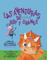 Las aventuras de Roy y Orange - Libro de actividades