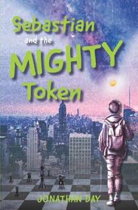 Sebastian and the Mighty Token
