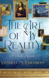 Bokomslag för "The Art of My Reality"