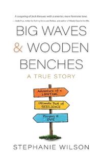 Bokomslag för "Big Waves & Wooden Benches"