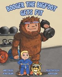 Booger the Bigfoot Gets Fit