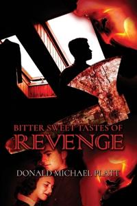Bitter Sweet Taste of Revenge