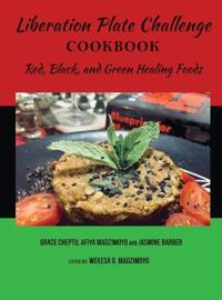 Bokomslag för "Liberation Plate Challenge Cookbook"