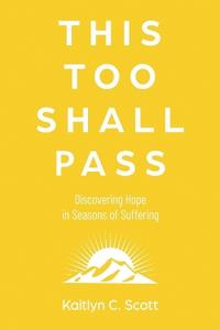 This Too Shall Pass