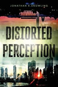 Distorted Perception