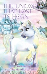 Bokomslag for "The Unicorn that Lost Its Horn"