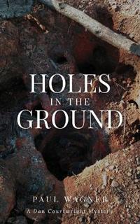 Holes in the Ground