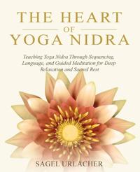 The Heart of Yoga Nidra