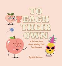 Bokomslag for "To Peach Their Own"