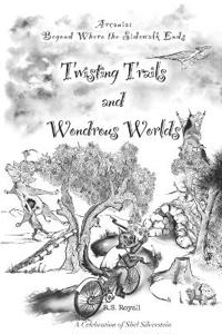Twisting Trails and Wondrous Worlds