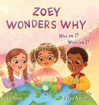 Zoey Wonders Why
