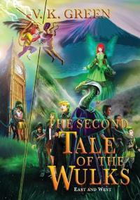 The Second Tale of the Wulks