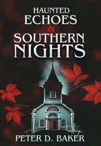 Bokomslag for "Haunted Echoes & Southern Nights"