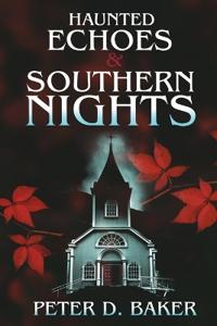 Bokomslag for "Haunted Echoes & Southern Nights"