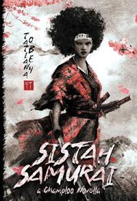 Bokomslag for "Sistah Samurai"