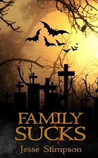 Family Sucks