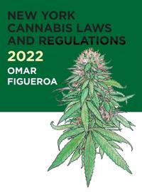 2022 New York Cannabis Laws and Regulations