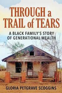 Through a Trail of Tears