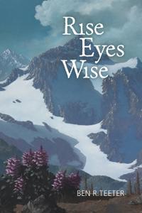 Bokomslag for "Rise Eyes Wise"
