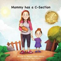Bokomslag for "Mommy has a C-Section"