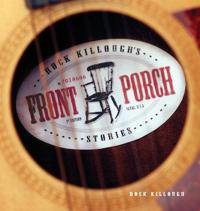 Bokomslag för "Rock Killough's Front Porch Stories"
