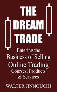 The Dream Trade