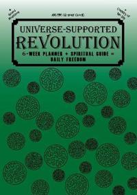 Universe-Supported Revolution