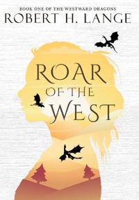 Bokomslag för "Roar of the West"