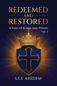 Redeemed and Restored