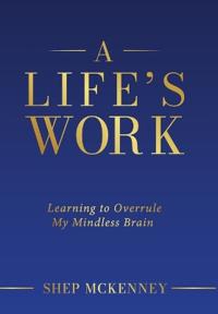 A Life's Work