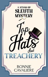 Top Hats and Treachery