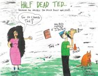 Half Dead Ted