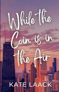 While the Coin is in the Air