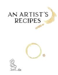 Bokomslag for "An Artist's Recipes"