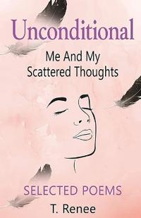 Unconditional Just Me And My Scattered Thoughts