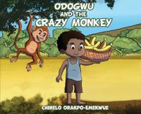 Bokomslag för "Odogwu and the Crazy Monkey"