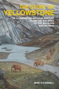 Bokomslag för "The Story of Yellowstone"