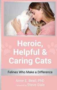 Bokomslag för "Heroic, Helpful and Caring Cats"