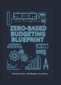 The Zero-Based Budgeting Blueprint
