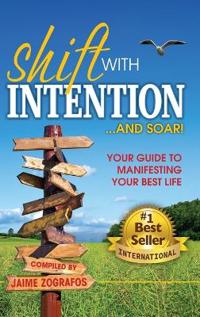 Bokomslag for "Shift with Intention and Soar!"